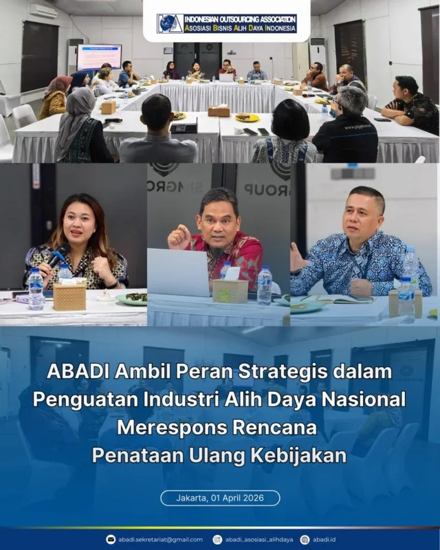 ABADI Ambil Peran Strategis dalam Penguatan Industri Alih Daya Nasional Merespons Rencana Penataan Ulang Kebijakan